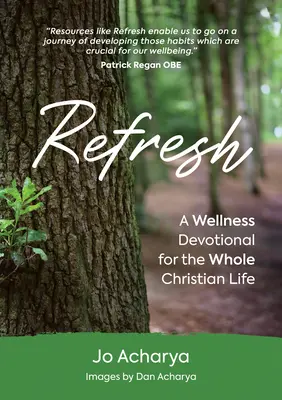 Refresh: Dewocjonalia dla całego życia chrześcijańskiego - Refresh: A Wellness Devotional for the Whole Christian Life