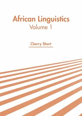 Językoznawstwo afrykańskie: Tom 1 - African Linguistics: Volume 1