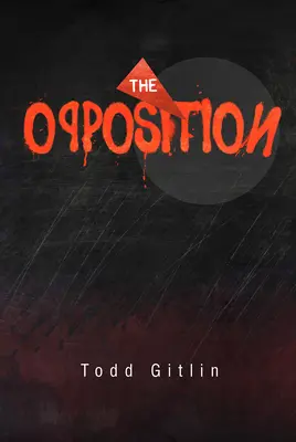 The Opposition: Tom 49 - The Opposition: Volume 49