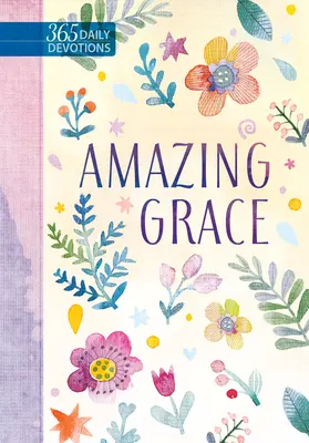 Amazing Grace: 365 codziennych nabożeństw - Amazing Grace: 365 Daily Devotions