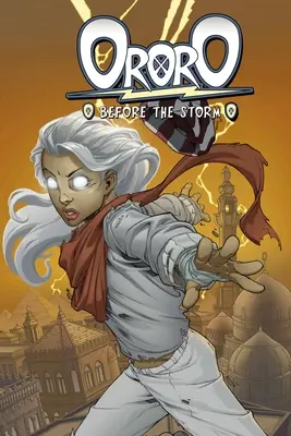 Ororo: Przed burzą - Ororo: Before the Storm