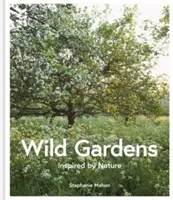 Dzikie ogrody - Wild Gardens
