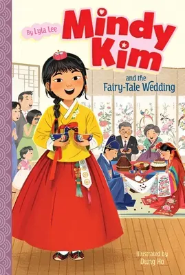 Mindy Kim i bajkowe wesele: Tom 7 - Mindy Kim and the Fairy-Tale Wedding: Volume 7