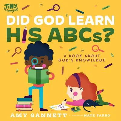 Czy Bóg nauczył się swoich abecadła? Książka o Bożej wiedzy - Did God Learn His Abcs?: A Book about God's Knowledge