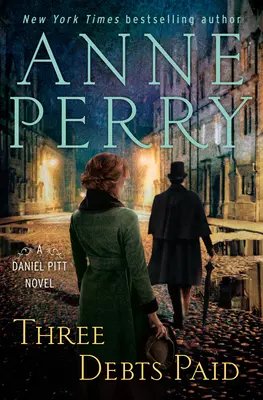 Trzy spłacone długi: powieść o Danielu Pittcie - Three Debts Paid: A Daniel Pitt Novel