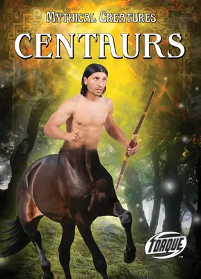 Centaury - Centaurs