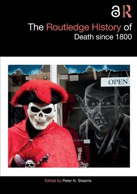 The Routledge History of Death Since 1800