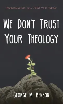 Nie ufamy twojej teologii - We Don't Trust Your Theology