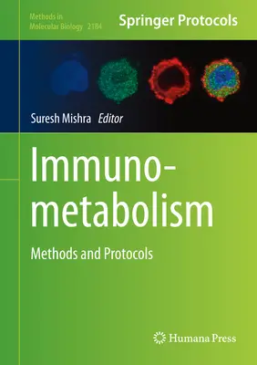 Immunometabolizm: Metody i protokoły - Immunometabolism: Methods and Protocols