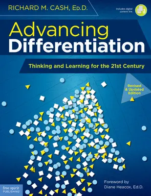 Zaawansowane różnicowanie: Myślenie i uczenie się w XXI wieku - Advancing Differentiation: Thinking and Learning for the 21st Century