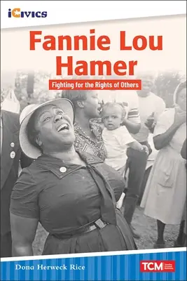 Fannie Lou Hamer: Walka o prawa innych - Fannie Lou Hamer: Fighting for the Rights of Others