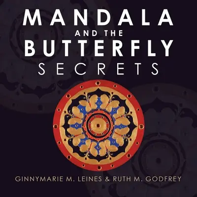 Mandala i motyl: Sekrety - Mandala and the Butterfly: Secrets