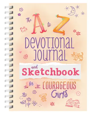 Dziennik i szkicownik od A do Z dla odważnych dziewcząt - A to Z Devotional Journal and Sketchbook for Courageous Girls