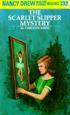 Nancy Drew 32: Tajemnica szkarłatnego pantofelka - Nancy Drew 32: The Scarlet Slipper Mystery