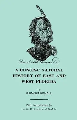 Zwięzła historia naturalna wschodniej i zachodniej Florydy - A Concise Natural History of East & West Florida