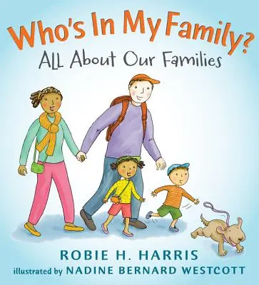 Kto jest w mojej rodzinie? Wszystko o naszych rodzinach - Who's in My Family?: All about Our Families