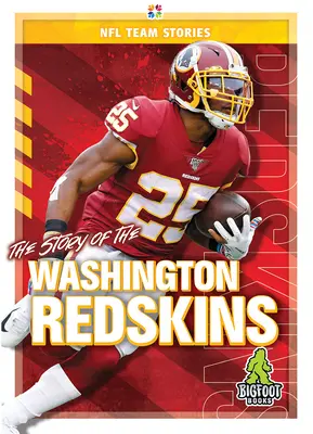 Historia drużyny Washington Redskins - The Story of the Washington Redskins