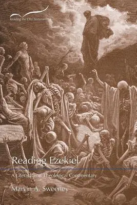 Czytając Ezechiela: Komentarz literacki i teologiczny - Reading Ezekiel: A Literary and Theological Commentary