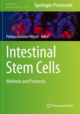 Jelitowe komórki macierzyste: Metody i protokoły - Intestinal Stem Cells: Methods and Protocols