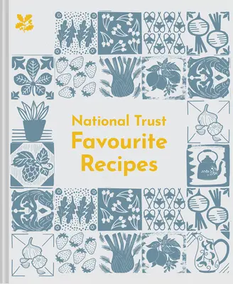 National Trust: Ulubione przepisy: Pyszne, ciepłe przepisy od National Trust - National Trust: Favourite Recipes: Delicious, Heartwarming Recipes from the National Trust