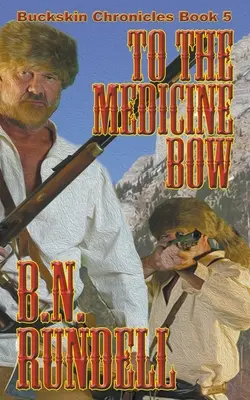 Do Medicine Bow - To The Medicine Bow