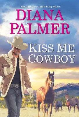 Pocałuj mnie, kowboju - Kiss Me, Cowboy