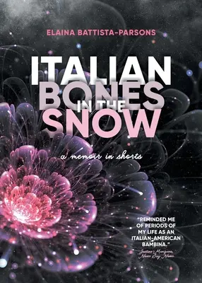 Włoskie kości w śniegu: Pamiętnik w krótkich spodenkach - Italian Bones in the Snow: A Memoir in Shorts