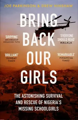 Bring Back Our Girls - Przejmująca historia ratowania zaginionych uczennic z Nigerii - Bring Back Our Girls - The Heart-Stopping Story of the Rescue of Nigeria's Missing Schoolgirls