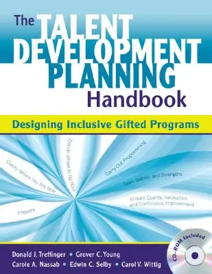 Podręcznik planowania rozwoju talentów: Projektowanie integracyjnych programów dla uzdolnionych [z CDROM] - The Talent Development Planning Handbook: Designing Inclusive Gifted Programs [With CDROM]