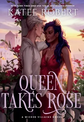 Królowa bierze różę: Mroczny baśniowy romans - Queen Takes Rose: A Dark Fairy Tale Romance