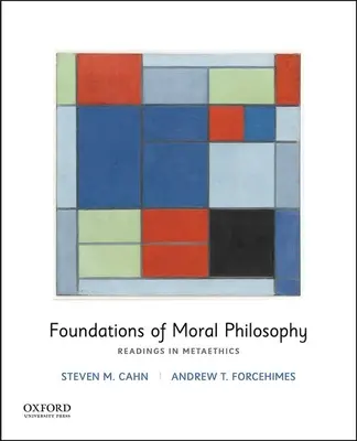 Podstawy filozofii moralnej: Lektury z metaetyki - Foundations of Moral Philosophy: Readings in Metaethics