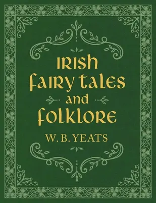 Irlandzkie bajki i folklor - Irish Fairy Tales and Folklore