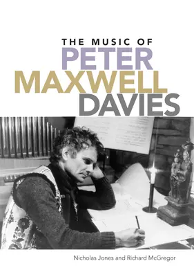 Muzyka Petera Maxwella Daviesa - The Music of Peter Maxwell Davies