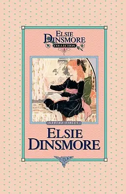 Elsie Dinsmore, Księga 1 - Elsie Dinsmore, Book 1