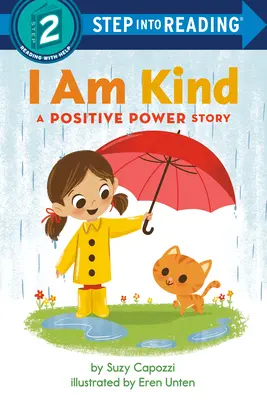 I Am Kind: Historia pozytywnej siły - I Am Kind: A Positive Power Story