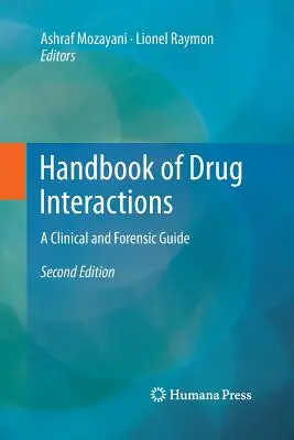 Podręcznik interakcji leków: Przewodnik kliniczny i sądowy - Handbook of Drug Interactions: A Clinical and Forensic Guide