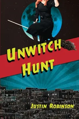 Polowanie na czarownice - Unwitch Hunt