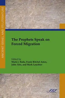 Prorocy mówią o przymusowej migracji - The Prophets Speak on Forced Migration