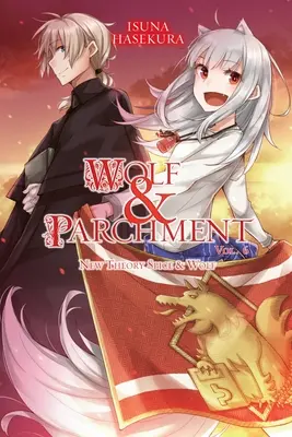 Wilk i Pergamin: New Theory Spice & Wolf, Vol. 6 (Light Novel) - Wolf & Parchment: New Theory Spice & Wolf, Vol. 6 (Light Novel)