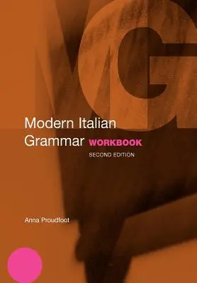 Nowoczesna gramatyka języka włoskiego - Modern Italian Grammar Workbook