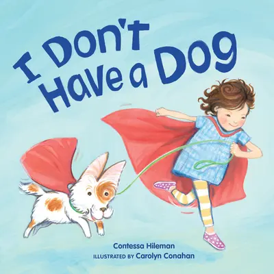 Nie mam psa - I Don't Have a Dog