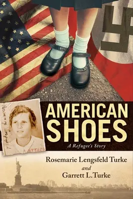 Amerykańskie buty: Historia uchodźcy - American Shoes: A Refugee's Story