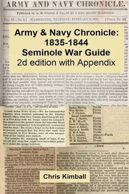Kronika Armii i Marynarki Wojennej: Seminole War Guide, wydanie 2d z dodatkiem - Army & Navy Chronicle: Seminole War Guide, 2d edition with Appendix