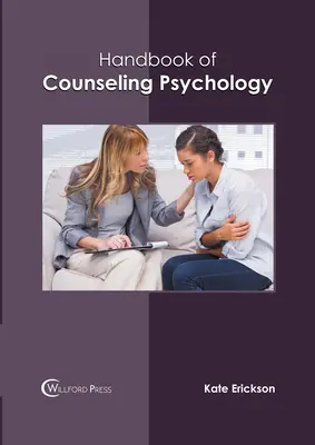 Podręcznik psychologii poradnictwa - Handbook of Counseling Psychology