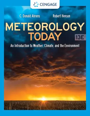 Meteorologia dzisiaj: Wprowadzenie do pogody, klimatu i środowiska naturalnego - Meteorology Today: An Introduction to Weather, Climate, and the Environment