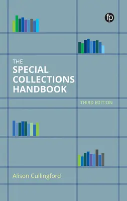 Podręcznik zbiorów specjalnych - The Special Collections Handbook