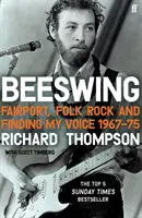 Beeswing - Fairport, Folk Rock i Finding My Voice, 1967-75 - Beeswing - Fairport, Folk Rock and Finding My Voice, 1967-75