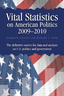 Statystyki dotyczące amerykańskiej polityki 2009-2010 - Vital Statistics on American Politics 2009-2010