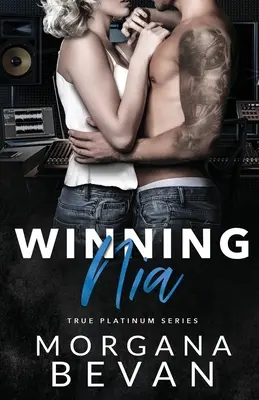 Winning Nia: Romans gwiazdy rocka - Winning Nia: A Rock Star Romance