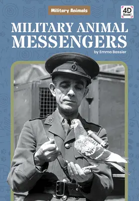 Wojskowi posłańcy zwierząt - Military Animal Messengers